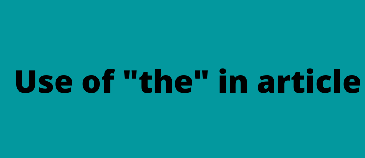 Use of The in article : English Article Part 2 By Zahid Sir