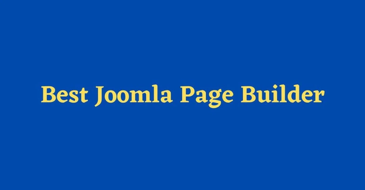 Best Joomla Page Builder for 2023