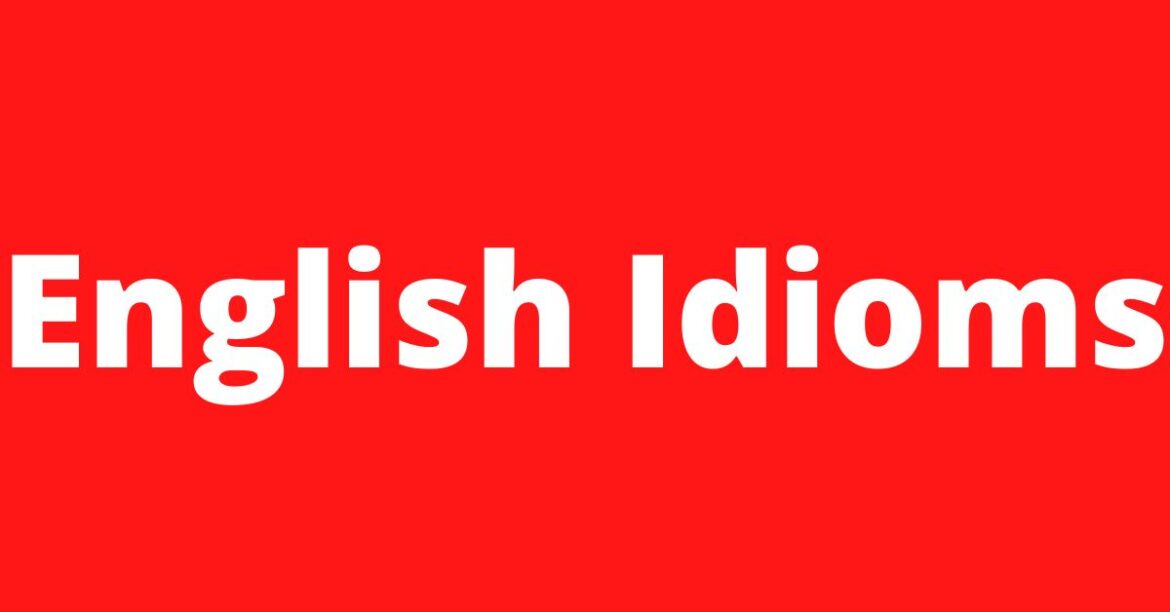 English Idioms : 10 Idioms to Learn and Use | English By Zahid Sir