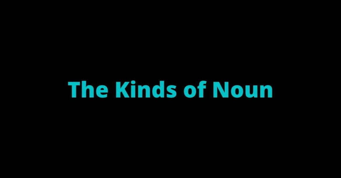 The Kinds of Noun | English By Zahid Sir