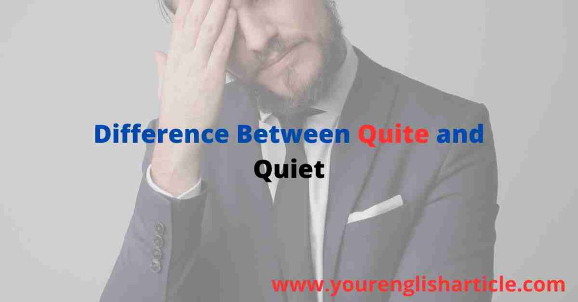 Difference between Quite and Quiet: Quite vs Quiet | Zahid Sir