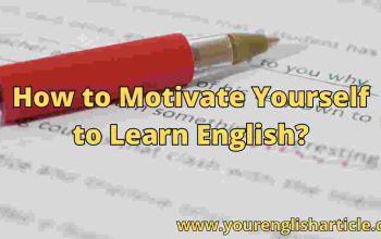 How to Motivate Yourself to Learn English