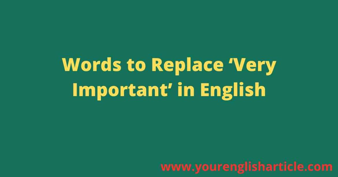 Words to Replace VERY IMPORTANT by Zahid Sir | English by Zahid Sir